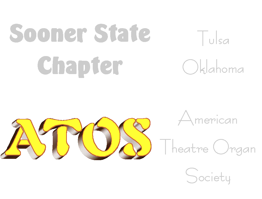 The Sooner State Chapter of the American Theatre Organ Society